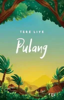 10 Rekomendasi Novel Tere Liye Terbaik yang Harus Kamu Baca